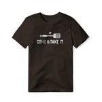 Come & Take It, Classic Cotton Tee