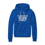 I'd Rather Be Smokin' A Brisket, Fleece Hoodie