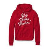 Not Today Vegan!, Fleece Hoodie