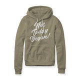 Not Today Vegan!, Fleece Hoodie